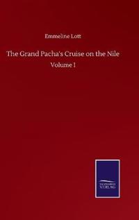 The Grand Pacha's Cruise on the Nile