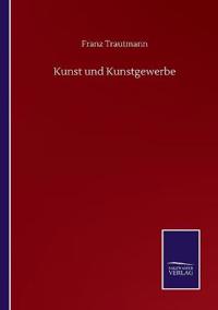 Kunst und Kunstgewerbe