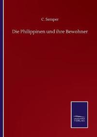 Die Philippinen und ihre Bewohner