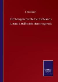 Kirchengeschichte Deutschlands