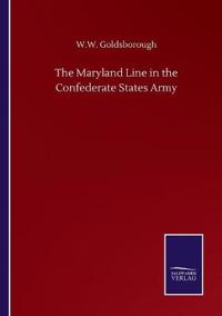 The Maryland Line in the Confederate States Army