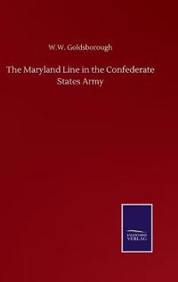 Bokomslag för "The Maryland Line in the Confederate States Army"