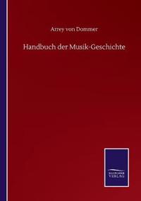 Handbuch der Musik-Geschichte
