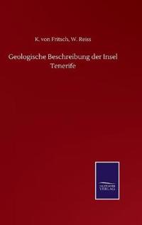 Geologische Beschreibung der Insel Tenerife