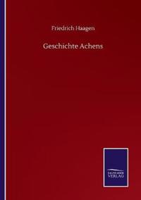 Geschichte Achens