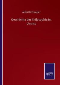 Geschichte der Philosophie im Umriss