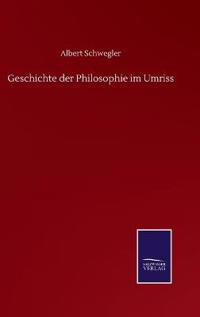 Geschichte der Philosophie im Umriss