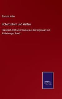 Hohenzollern und Welfen