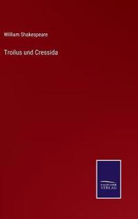 Troilus und Cressida