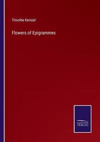 Flowers of Epigrammes