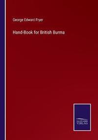 Bokomslag for "Hand-Book for British Burma"