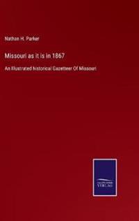 Missouri as it is in 1867