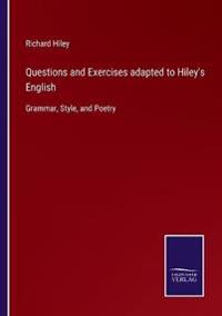 Kirjan kansi "Questions and Exercises adapted to Hiley's English"