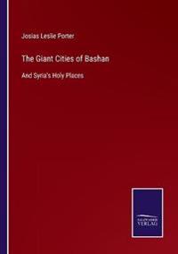 The Giant Cities of Bashan