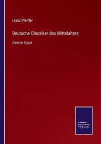 Deutsche Classiker des Mittelalters