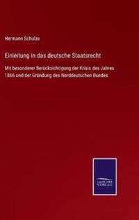 Einleitung in das deutsche Staatsrecht