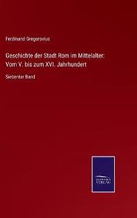Geschichte der Stadt Rom im Mittelalter