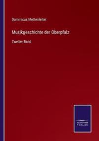 Musikgeschichte der Oberpfalz