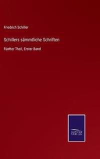 Schillers sämmtliche Schriften