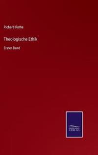 Theologische Ethik