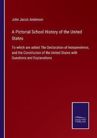 Bokomslag för "A Pictorial School History of the United States"