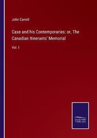 Case and his Contemporaries