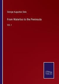 From Waterloo to the Peninsula