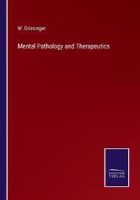 Mental Pathology and Therapeutics