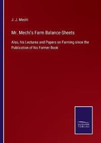 Mr. Mechi's Farm Balance-Sheets