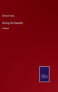 Runing the Gauntlet