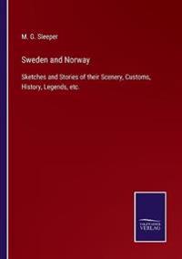 Sweden and Norway