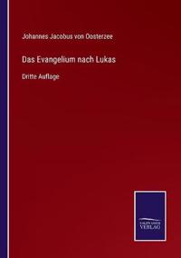Das Evangelium nach Lukas