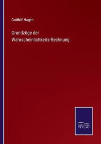 Bokomslag för "Grundzüge der Wahrscheinlichkeits-Rechnung"