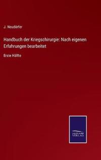 Handbuch der Kriegschirurgie