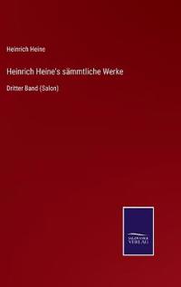Heinrich Heine's sämmtliche Werke