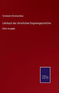 Lehrbuch der christlichen Dogmengeschichte