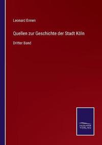 Quellen zur Geschichte der Stadt Köln