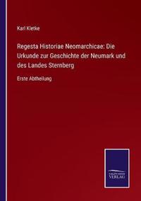 Regesta Historiae Neomarchicae