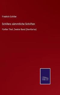Schillers sämmtliche Schriften