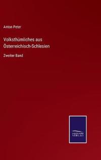 Bokomslag för "Volksthümliches aus Österreichisch-Schlesien"