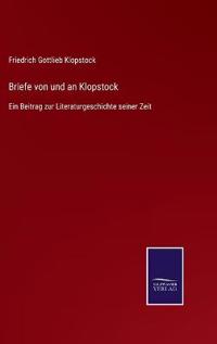 Briefe von und an Klopstock