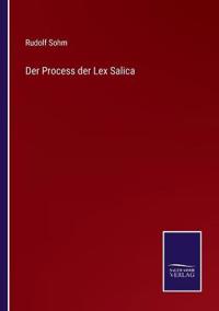 Der Process der Lex Salica