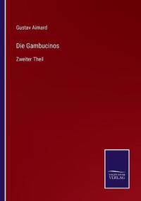 Die Gambucinos