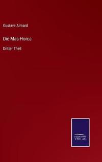 Kirjan kansi "Die Mas-Horca"