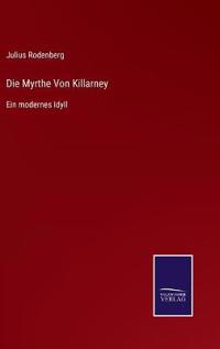 Die Myrthe Von Killarney