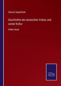 Geschichte des deutschen Volkes und seiner Kultur