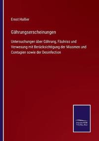 Gährungserscheinungen
