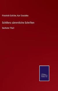 Schillers sämmtliche Schriften