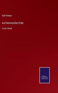 Auf heimischer Erde