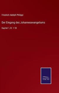 Der Eingang des Johannesevangeliums
